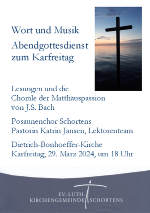 Plakat Karfreitag Wort und Musik Matthäuspassion Posaunenchor2024